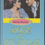 Alvaresas Albertas. Rožė ir Rikardas