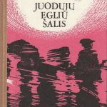 Mikelinskas Jonas. Juodųjų eglių šalis