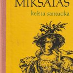 Miksatas Kalmanas. Keista santuoka