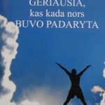 Newman S. Geriausia, kas kada nors buvo padaryta