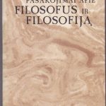 Ozolas Romualdas Pasakojimai apie filosofus ir filosofiją