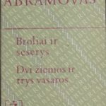 Abramovas Fiodoras. Broliai ir seserys. Dvi žiemos ir trys vasaros