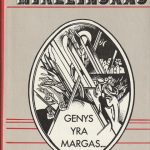 Mikelinskas J. Genys yra margas