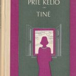 Bangas Hermanas. Prie kelio. Tinė