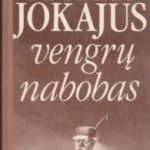 Jokajus Moras. Vengrų nabobas