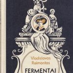 Reimontas Vladislovas. Fermentai