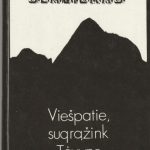 Slavickas A. Viešpatie, sugrąžink Tėvynę