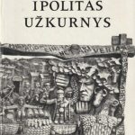 Martinaitis M., Žemaitytė Z. Ipolitas Užkurnys