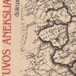 Gudaitis Leonas. Lietuvos aneksija: 1940 metų dokumentai
