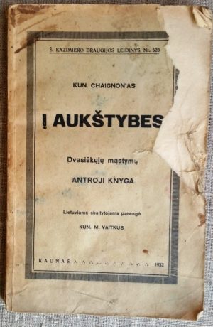 Kun. Chaignonas. Į Aukštybes.