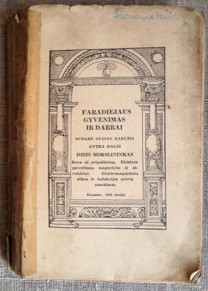 Stasys Dabušis. Faradiejaus gyvenimas ir darbai