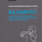 Brener Alexander Ką daryti?