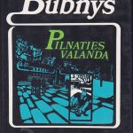 Bubnys Vytautas. Pilnaties valandą