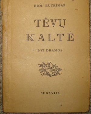 Edm. Butrimas. Tėvų kaltė