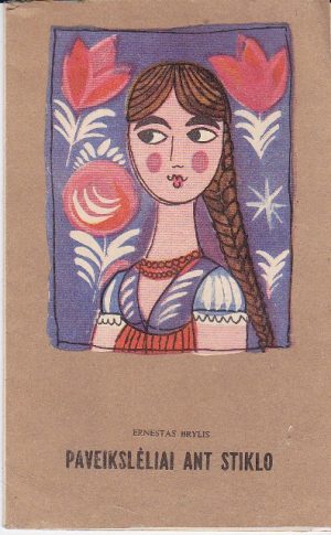 "E. Brylis. Paveikslėliai ant stiklo" programa, 1976