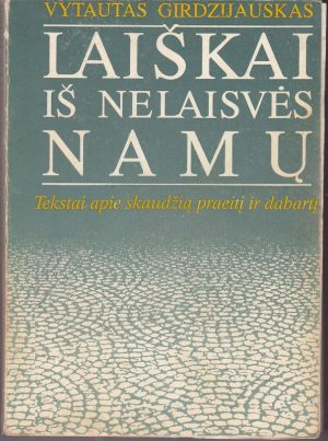 Girdzijauskas Vytautas Laiškai iš nelaisvės namų