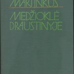 Martinkus Vytautas. Medžioklė draustinyje