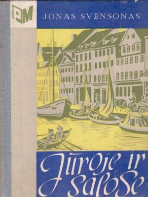 Svensonas Jonas. Jūroje ir salose