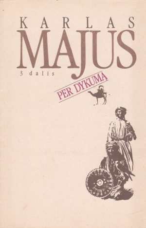 Majus Karlas Per dykumą (III dalis)