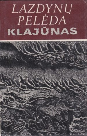 Pelėda Lazdynų. Klajūnas