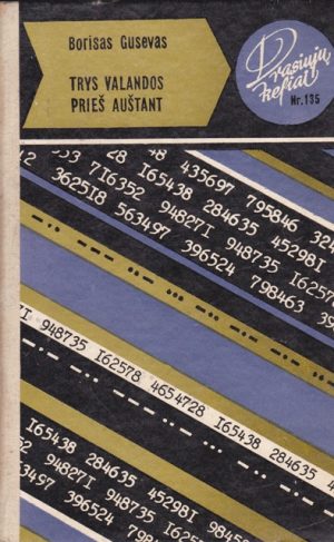 Gusevas Borisas. Trys valandos prieš auštant