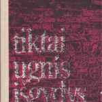 Klimas Ramūnas. Tiktai ugnis išgydys