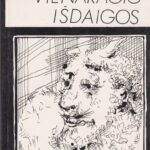 Markevičius Anelius. Vienaragio išdaigos