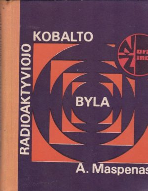 Maspenas A. Radioaktyviojo kobalto byla