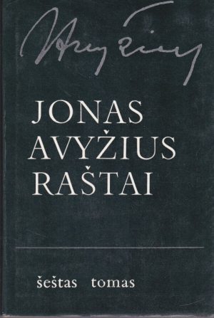 Avyžius Jonas. Raštai. Šeštas tomas