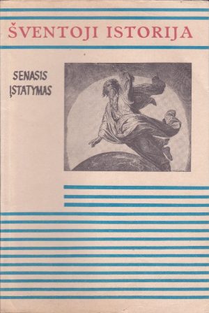 Šventoji istorija. Senasis įstatymas