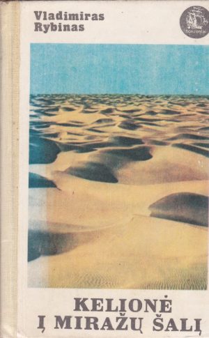 Rybinas Vladimiras. Kelionė į miražų šalį