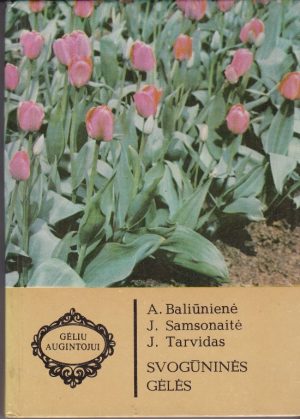 Baliūnienė A. Svogūninės gėlės