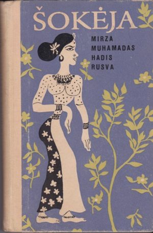 Rusva Mirza Muhamadas Hadis. Šokėja