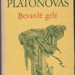 Platonovas Andrejus. Bevardė gėlė