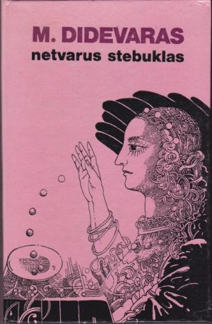 Didevaras M. Netvarus stebuklas