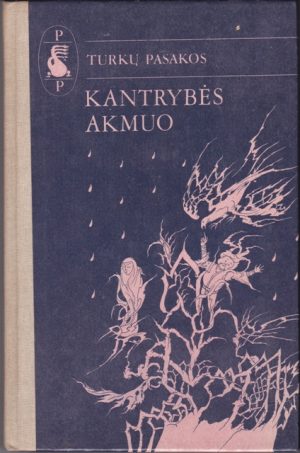 Kantrybės akmuo. Turkų pasakos.