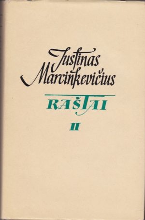 Marcinkevičius Justinas. Raštai (II tomas)