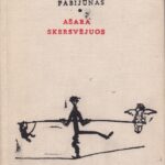 Pabijūnas Algimantas. Ašara skersvėjuos