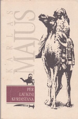 Majus Karlas. Per laukinį Kurdistaną