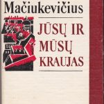 Mačiukevičius Jonas. Jūsų ir mūsų kraujas