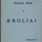 Alė Rūta. Didžioji meilė. Broliai