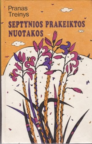 Treinys Pranas. Septynios prakeiktos nuotakos