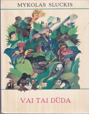 Sluckis Mykolas. Vai tai dūda
