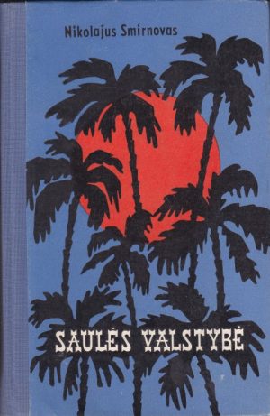 Smirnovas Nikolajus. Saulės valstybė