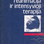Raugalė Algimantas ir kiti. Vaikų reanimacija ir intensyvioji terapija