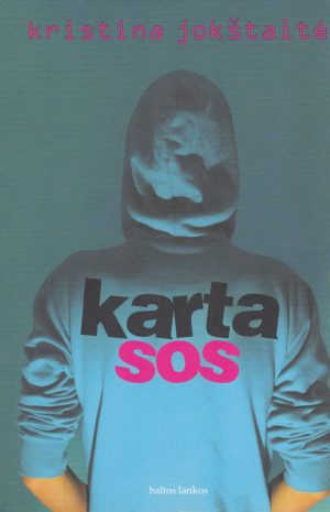 Jokšaitė Kristina. Karta SOS