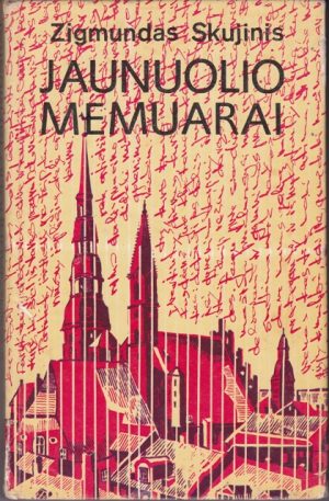 Skujinis Zigmundas. Jaunuolio memuarai