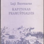 Busenaras Luji. Kapitonas Pramuštgalvis