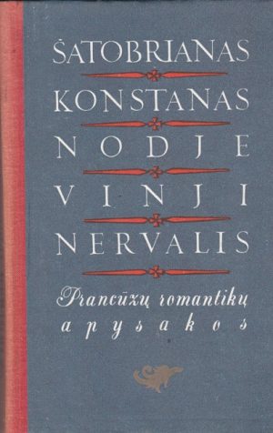 Šatobrianas F.R. Prancūzų romantikų apysakos