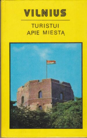 Papšys A. Vilnius. Turistui apie miestą